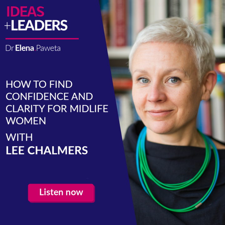 How to Find Confidence and Clarity for Midlife Women – Lee Chalmers