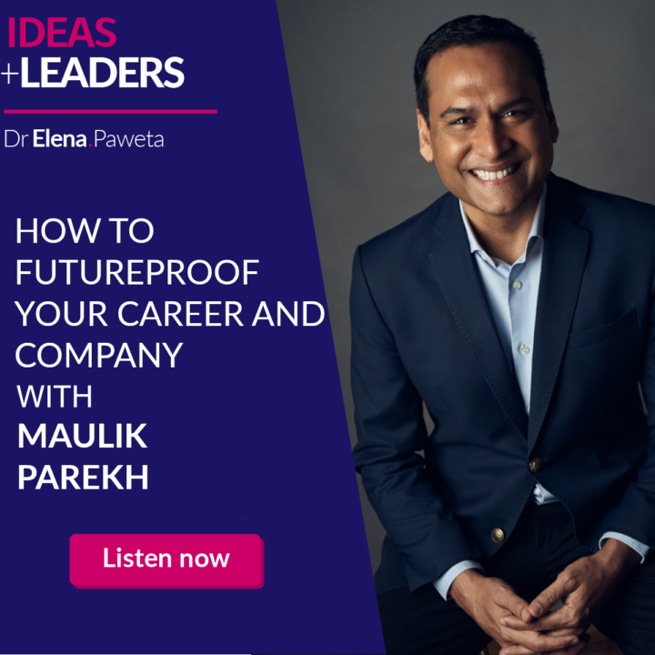 How to Futureproof Your Career and Company – Maulik Parekh