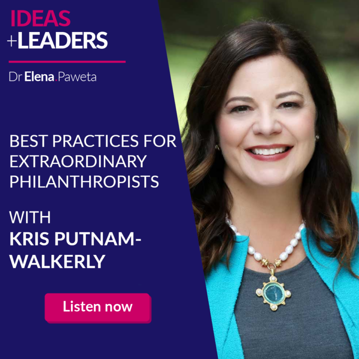 Best Practices for Extraordinary Philanthropists – Kris Putnam-Walkerly