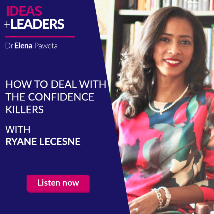 How to Deal With the Confidence Killers – Ryane LeCesne