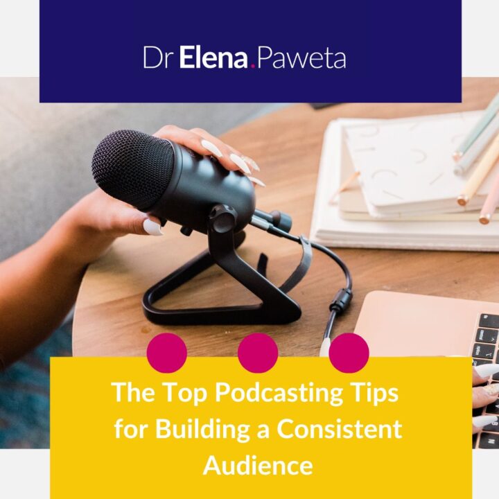 The Top Podcasting Tips for Building a Consistent Audience