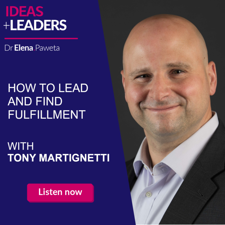 How to Lead and Find Fulfillment – Tony Martignetti