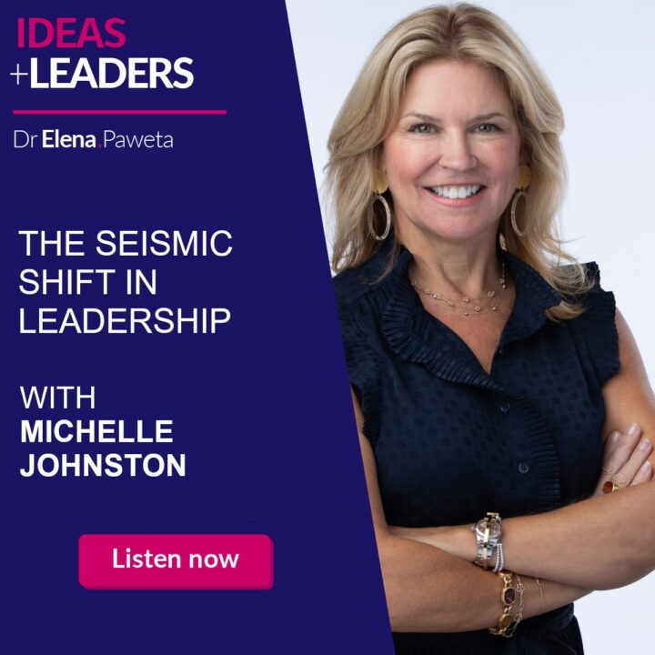 The Seismic Shift in Leadership – Michelle Johnston