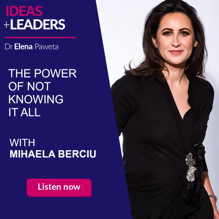 The Power of Not Knowing it All – Mihaela Berciu