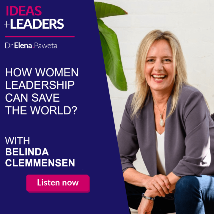 How Women Leadership Can Save the World? – Belinda Clemmensen