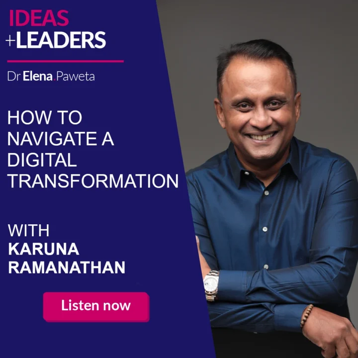 How to Navigate a Digital Transformation – Karuna Ramanathan