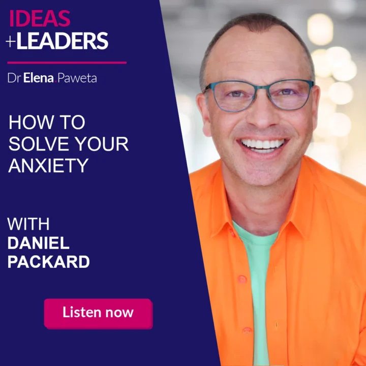 How to Solve Your Anxiety – Daniel Packard