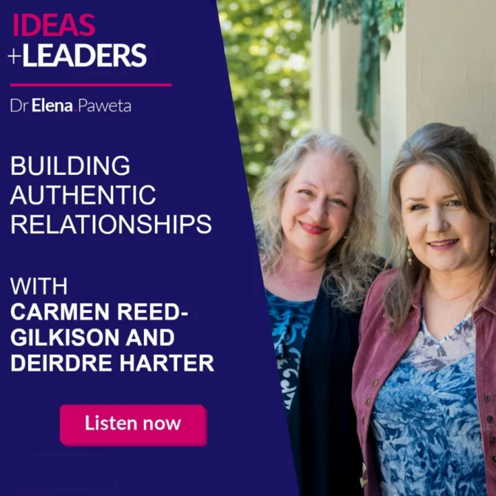 Building Authentic Relationships – Carmen Reed-Gilkison and Deirdre Harter