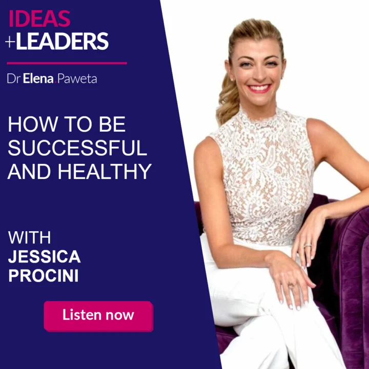 How to Be Successful and Healthy – Jessica Procini