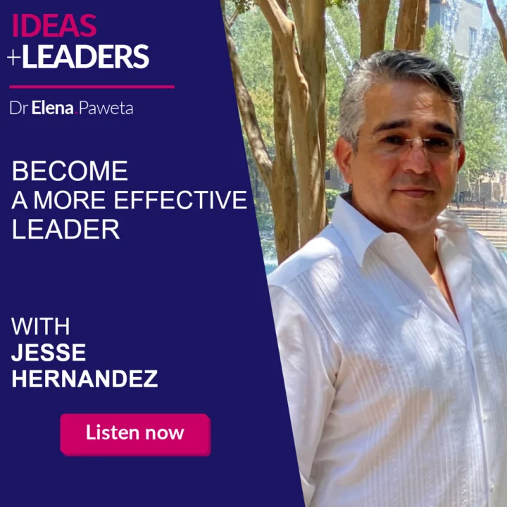 Become a More Effective Leader – Jesse Hernandez