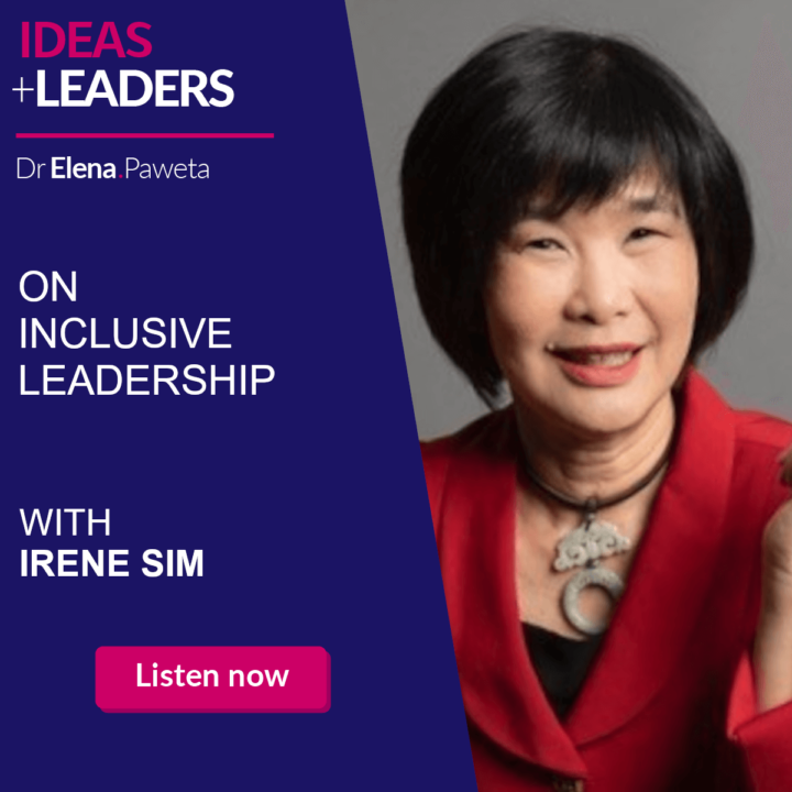 On Inclusive Leadership – Irene Sim