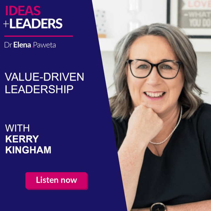 Value-Driven Leadership – Kerry Kingham