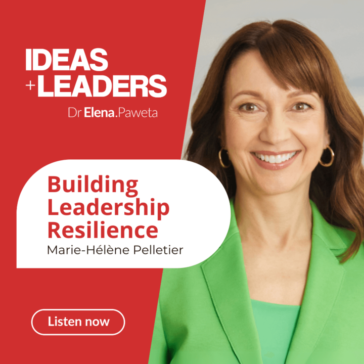 Building Leadership Resilience – Marie-Hélène Pelletier