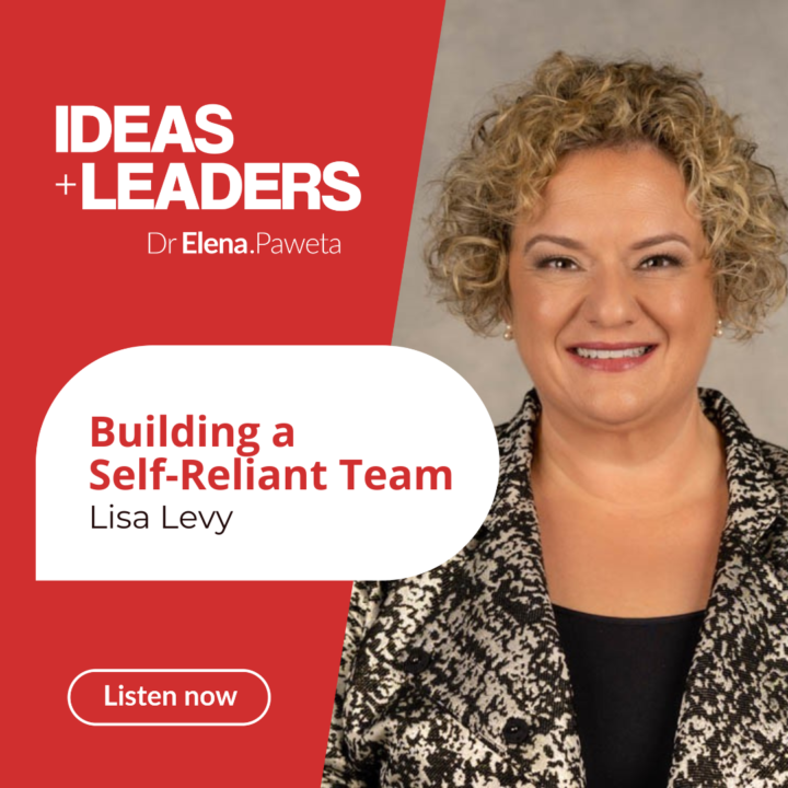 Building a Self-Reliant Team – Lisa Levy
