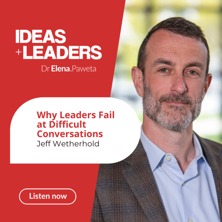 Why Leaders Fail at Difficult Conversations – Jeff Wetherhold